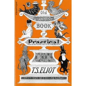 Old Possum's Book of Practical Cats - by T S Eliot (Hardcover) - 1 of 1