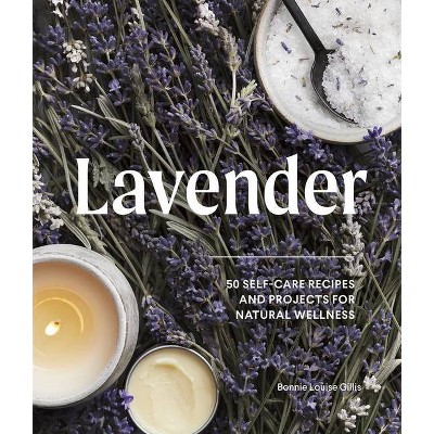 Lavender - by  Bonnie Louise Gillis (Hardcover)