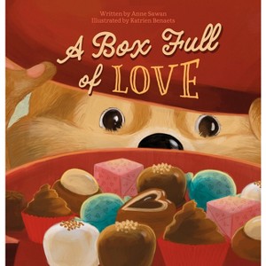 A Box Full of Love - by  Anne Sawan (Hardcover) - 1 of 1