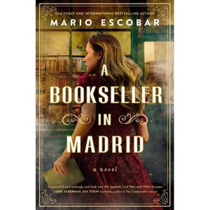 A Bookseller in Madrid - by  Mario Escobar (Paperback) - 1 of 1