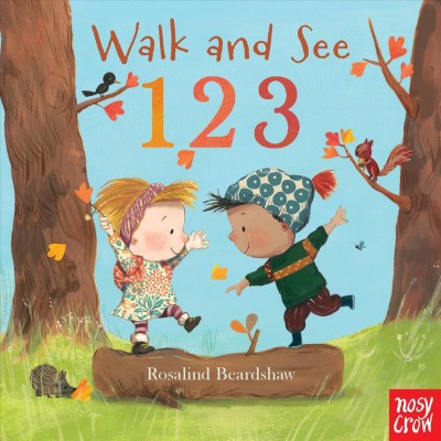 Walk and See: 123 - by  Nosy Crow (Board Book)