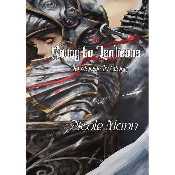 Envoy to Lan'lieana--Book One - by  Nicole Mann (Paperback)