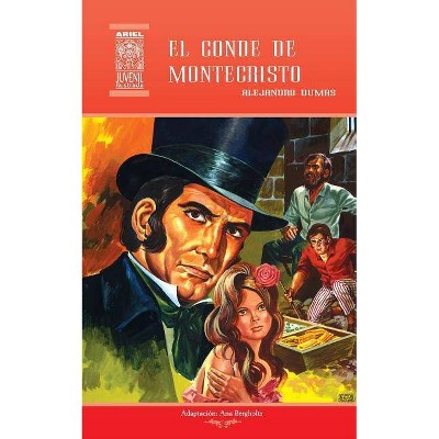 El conde de Montecristo - (Ariel Juvenil Ilustrada) (Paperback)