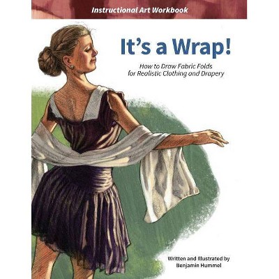 It's a Wrap! - by  Benjamin J Hummel (Paperback)