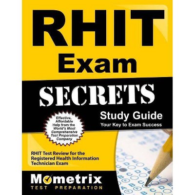 RHIT Exam Secrets Study Guide - (Mometrix Secrets Study Guides) by  Rhit Exam Secrets Test Prep (Paperback)