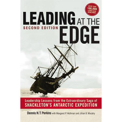 Leading at The Edge - 2nd Edition by  Dennis Perkins (Paperback)