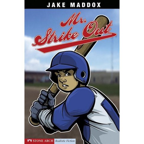 Mr. Strike Out - (jake Maddox Sports Stories) By Jake Maddox (paperback ...