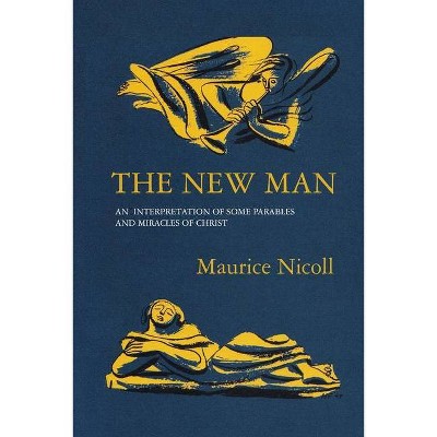 The New Man - by  Maurice Nicoll (Paperback)