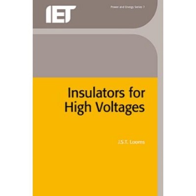 Insulators for High Voltages - (Energy Engineering) by  J S T Looms (Hardcover)