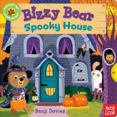 Bizzy Bear: Spooky House - by  Nosy Crow (Board Book)