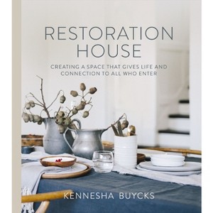 Restoration House - by  Kennesha Buycks (Hardcover) - 1 of 1