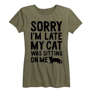Women's - Instant Message - Sorry Im Late Cat Sitting On Me Short Sleeve Graphic T-Shirt - 1 of 4