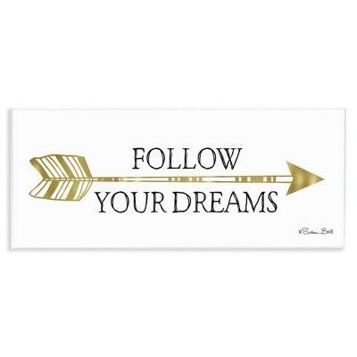 Stupell Industries Follow Your Dreams with Arrow, 17" x 7"
