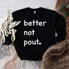 Simply Sage Market Women's Graphic Sweatshirt Better Not Pout Heart - 2 of 4