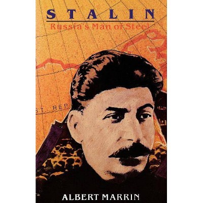 Stalin - by  Albert Marrin (Paperback)