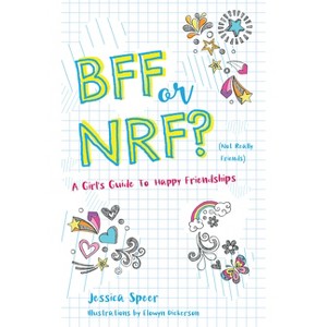 Bff or Nrf (Not Really Friends) - by  Jessica Speer (Paperback) - 1 of 1