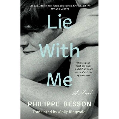Lie with Me - by  Philippe Besson (Paperback)