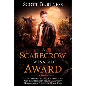 A Scarecrow Wins an Award - by  Scott Burtness (Paperback) - 1 of 1