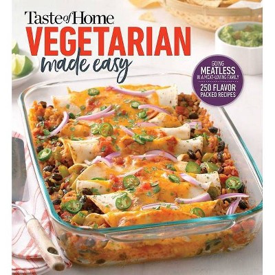 Taste of Home Vegetarian Made Easy - (Paperback)