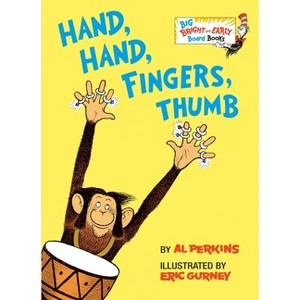 Hand, Hand, Fingers, Thumb - (Big Bright & Early Board Book) by  Al Perkins (Board Book) - 1 of 1