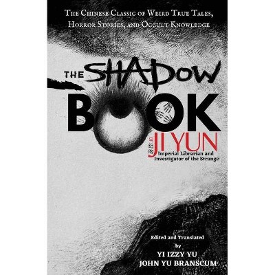 The Shadow Book of Ji Yun - by  Yun Ji (Paperback)