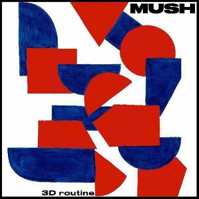 MUSH - 3 D Routine (CD)