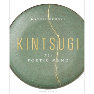 Kintsugi - by  Bonnie Kemske (Hardcover) - 1 of 1