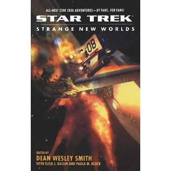 Star Trek: Strange New Worlds VIII - by  Dean Wesley Smith & Paula M Block & Elisa J Kassin (Paperback)
