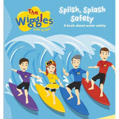 The Wiggles: Here to Help Splish Splash Safety - (Board Book)