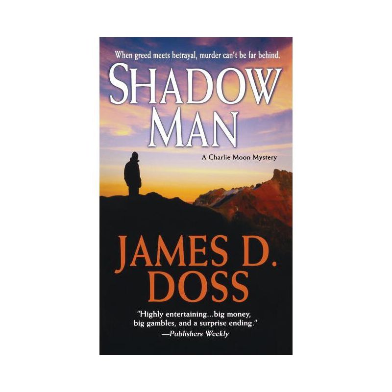 Shadow Man - (Charlie Moon Mysteries) by  James D Doss (Paperback), 1 of 2