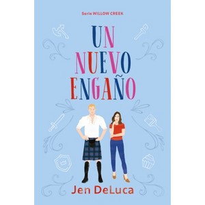 Un Nuevo Engano - by  Jen DeLuca (Paperback) - 1 of 1