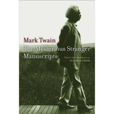 The Mysterious Stranger Manuscripts - (Literature S) by  Mark Twain (Paperback)