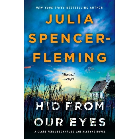 Hid From Our Eyes - (fergusson/van Alstyne Mysteries) By Julia