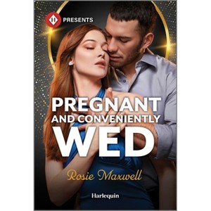 Pregnant and Conveniently Wed - by  Rosie Maxwell (Paperback) - 1 of 1