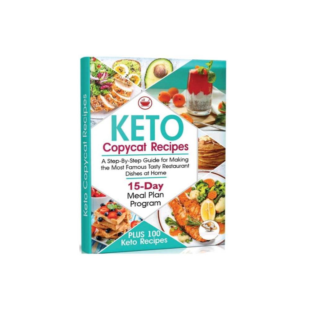 ISBN 9783220266968 product image for Keto Copycat Recipes - by Belinda Turner (Hardcover) | upcitemdb.com