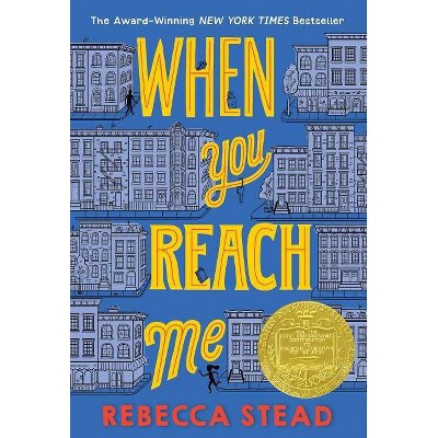 When You Reach Me (Reprint) (Paperback) by Rebecca Stead