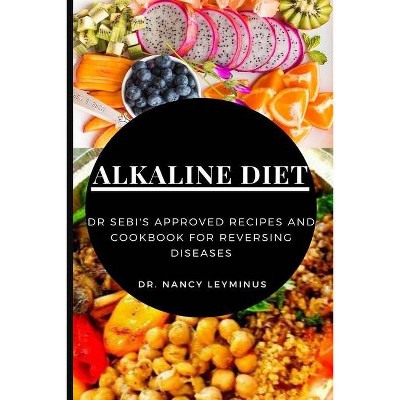 Alkaline Diet - by  Nancy Leyminus (Paperback)