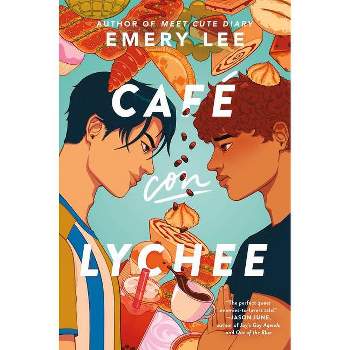 Café Con Lychee - by  Emery Lee (Hardcover)
