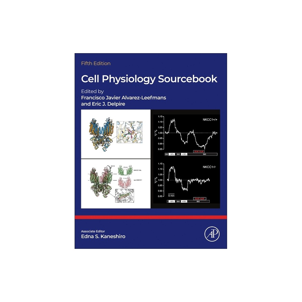 Cell Physiology Sourcebook - 5th Edition by F Javier Alvarez-Leefmans & Eric Delpire (Hardcover)
