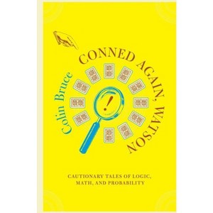 Conned Again, Watson - by  Colin Bruce (Paperback) - 1 of 1