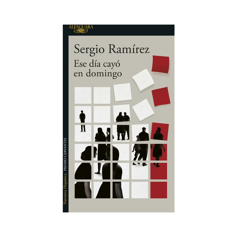 Ese Día Cayó En Domingo / That Day Fell on a Sunday - by  Sergio Ramírez (Paperback), 1 of 2