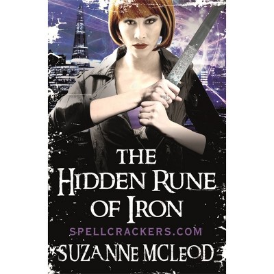 The Hidden Rune of Iron - by  Suzanne McLeod (Paperback)
