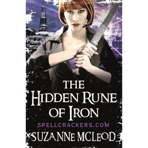 The Hidden Rune of Iron - by  Suzanne McLeod (Paperback) - 1 of 1