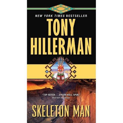 Skeleton Man - (Leaphorn and Chee Novel) by  Tony Hillerman (Paperback)