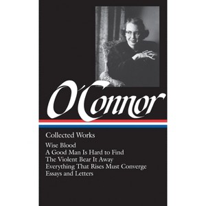 Flannery O'Connor: Collected Works (Loa #39) - (Library of America) (Hardcover) - 1 of 1