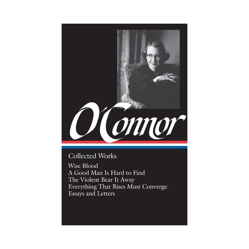 Flannery O'Connor: Collected Works (Loa #39) - (Library of America) (Hardcover), 1 of 2