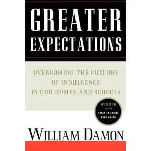 Greater Expectations - by  William Damon (Paperback) - 1 of 1