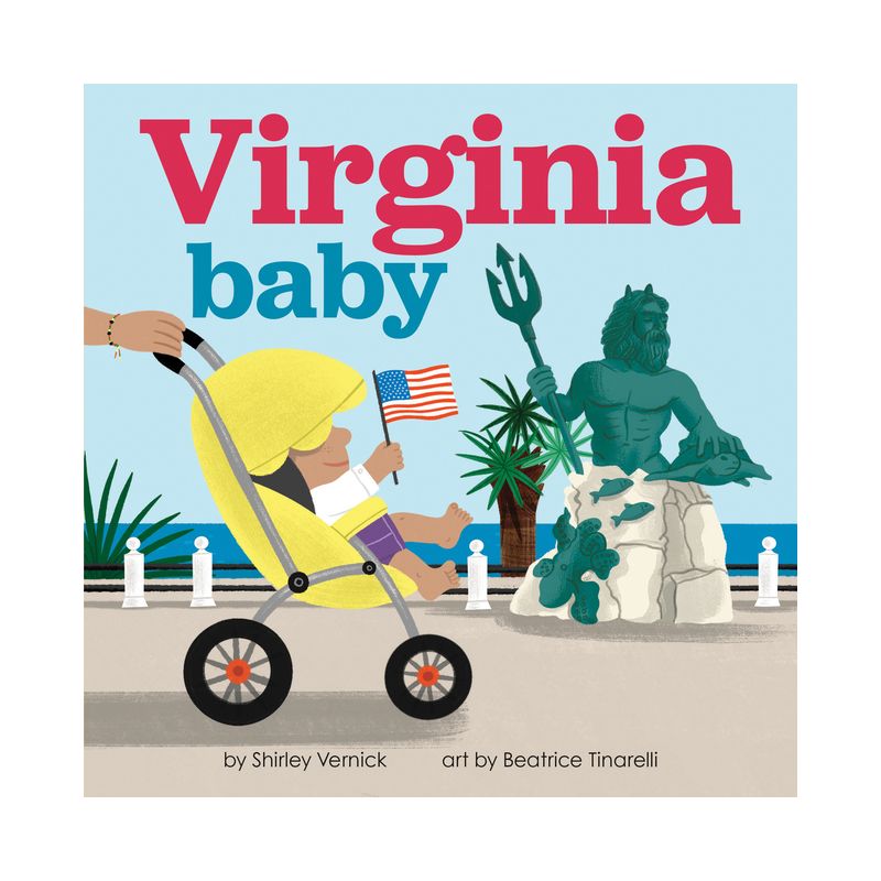 Virginia Baby - (Local Baby Books) by  Shirley Vernick (Board Book), 1 of 2