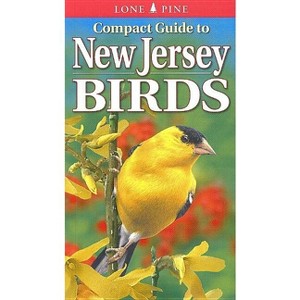 Compact Guide to New Jersey Birds - by  Paul Lehman & Gregory Kennedy & Krista Kagume (Paperback) - 1 of 1