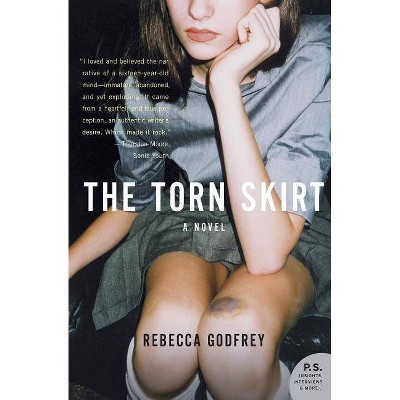 The Torn Skirt - (P.S.) by  Rebecca Godfrey (Paperback)